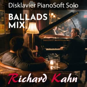 Disklavier PianoSoft Solo Ballads Mix